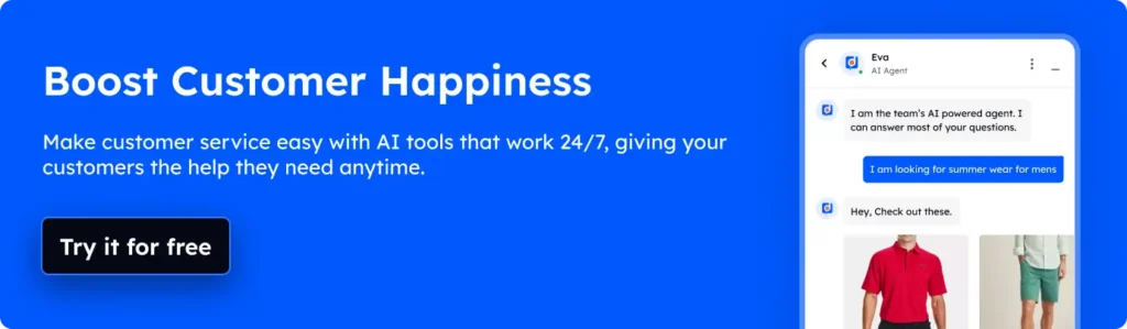Boost customer happiness